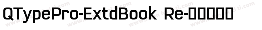 QTypePro-ExtdBook Re字体转换
